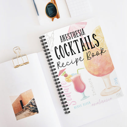 Anesthesia Cocktails Recipe Book - Spiral Notebook
