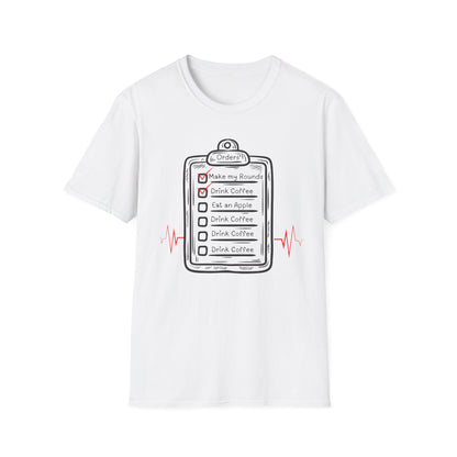Doctor's Orders and Coffee Lover's Unisex Softstyle T-Shirt