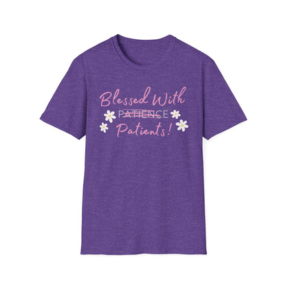 Blessed With Patients Not Patience - Softstyle T-Shirt