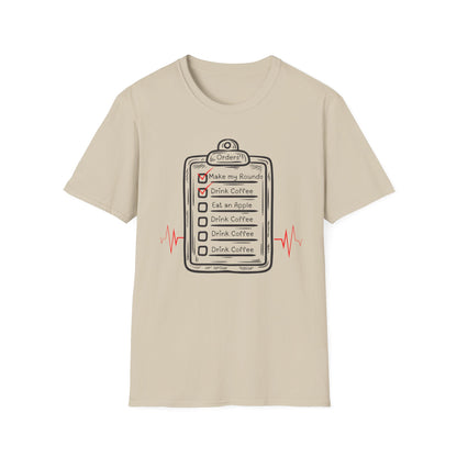 Doctor's Orders and Coffee Lover's Unisex Softstyle T-Shirt