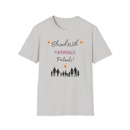Blessed With Patients Not Patience - Medical Vibes T-Shirt