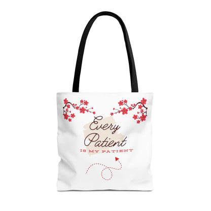 Every Patient Is My Patient Tote Bag