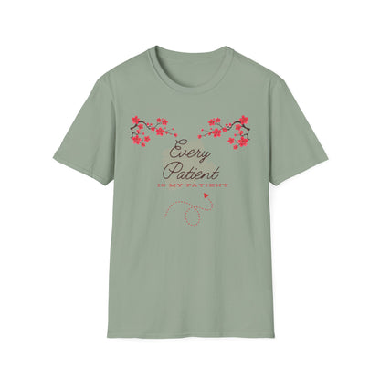 Medical Vibes - Every Patient Is My Patient T-Shirt