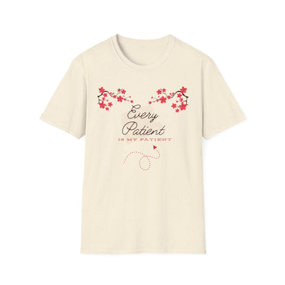 Medical Vibes - Every Patient Is My Patient T-Shirt