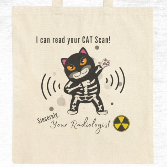 I Can Read You Cat Scan Radiologist Tote Bag