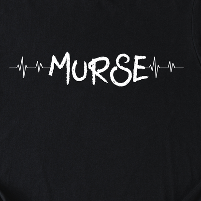 Male Nurse Vibes - Murse T-Shirt