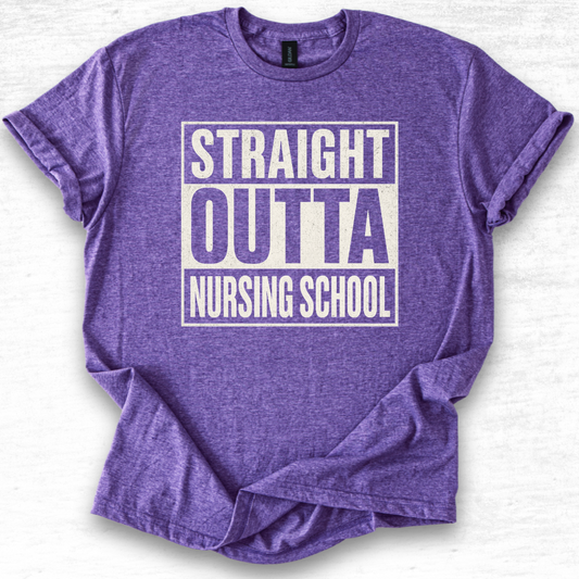Straight Outta Nursing School T-Shirt