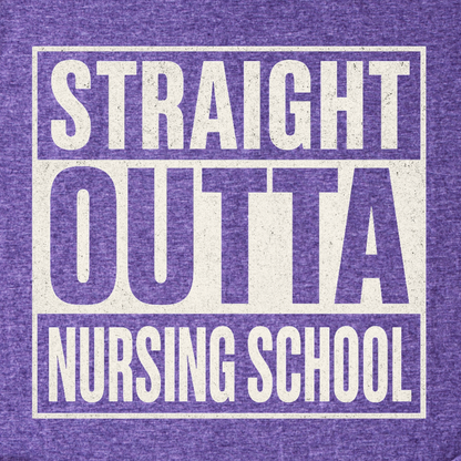 Straight Outta Nursing School T-Shirt