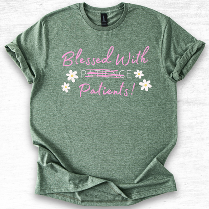 Blessed With Patients Not Patience - Softstyle T-Shirt