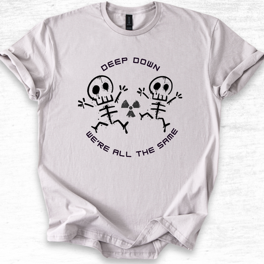 Men's  Deep Down We're All The Same - Radiology T-Shirt