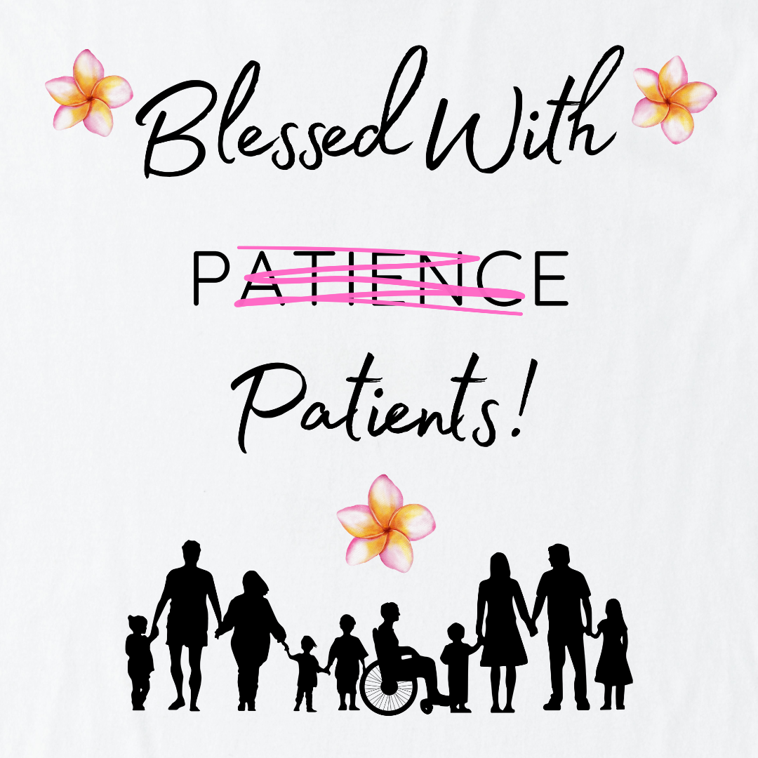 Blessed With Patients Not Patience - Medical Vibes T-Shirt