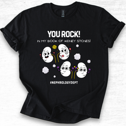 You Rock In My Book Of Kidney Stones - Nephrology T-Shirt