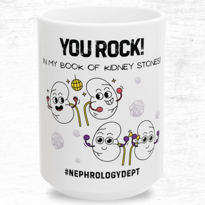 You Rock In My Book of Kidney Stones - Nephrology Mug