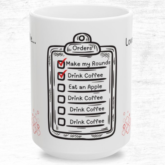 Drink Coffee - Doctors Mug 11oz/15oz