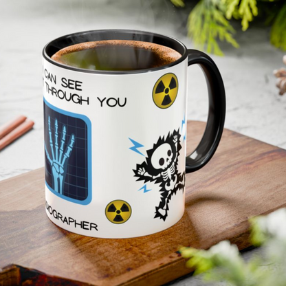 Radiographer Mug - I Can See Right Through You