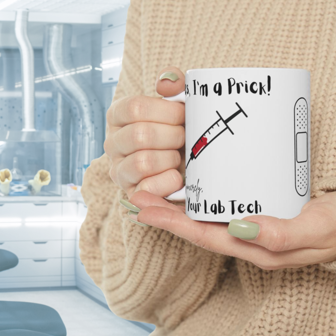 Yes I'm a Prick - Lab Tech Mug