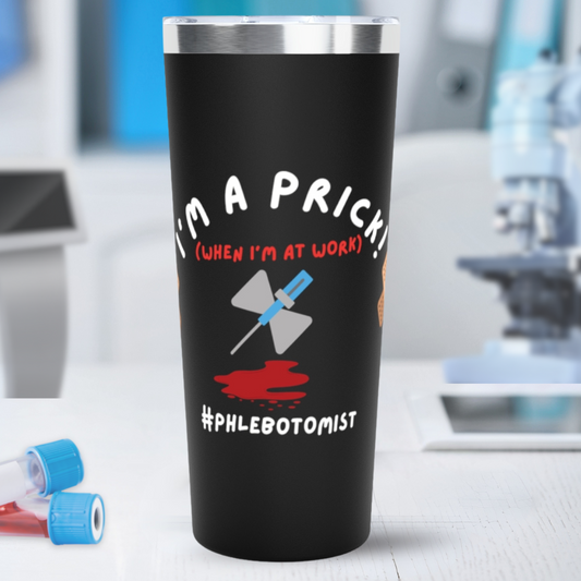 Men's Phlebotomy Tech - I'm A Prick When I'm At Work Tumbler