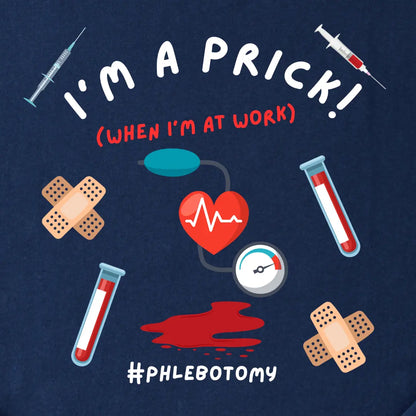 I'm a Prick - T-Shirt Printify