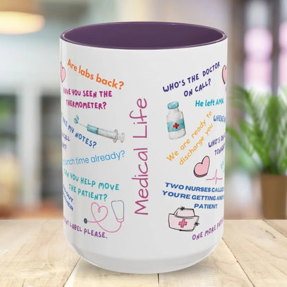 Fun Med Quotes Mug 15oz Printify
