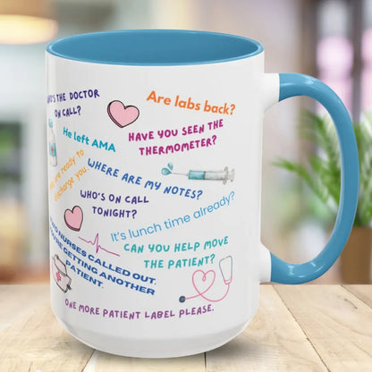 Fun Med Quotes Mug 15oz Printify