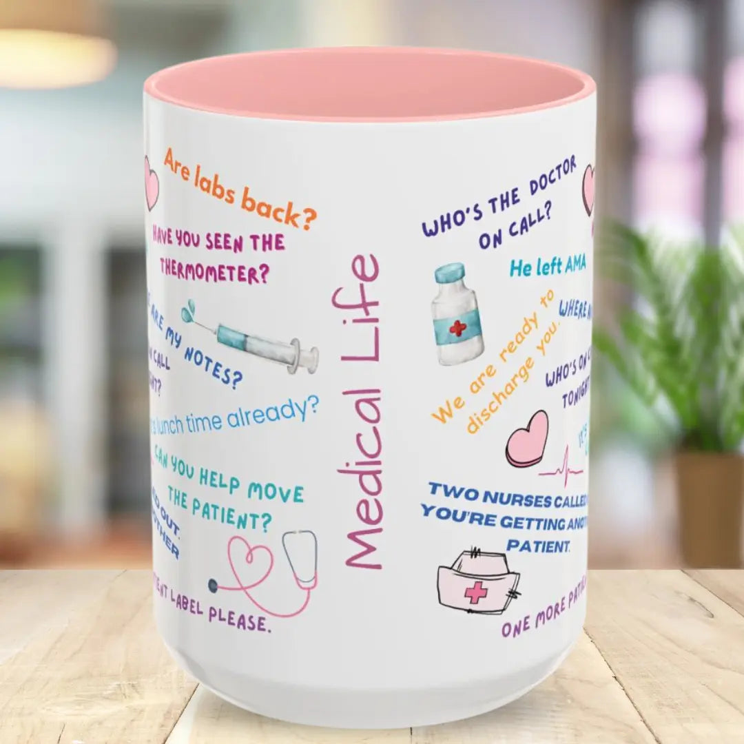 Fun Med Quotes Mug 15oz Printify