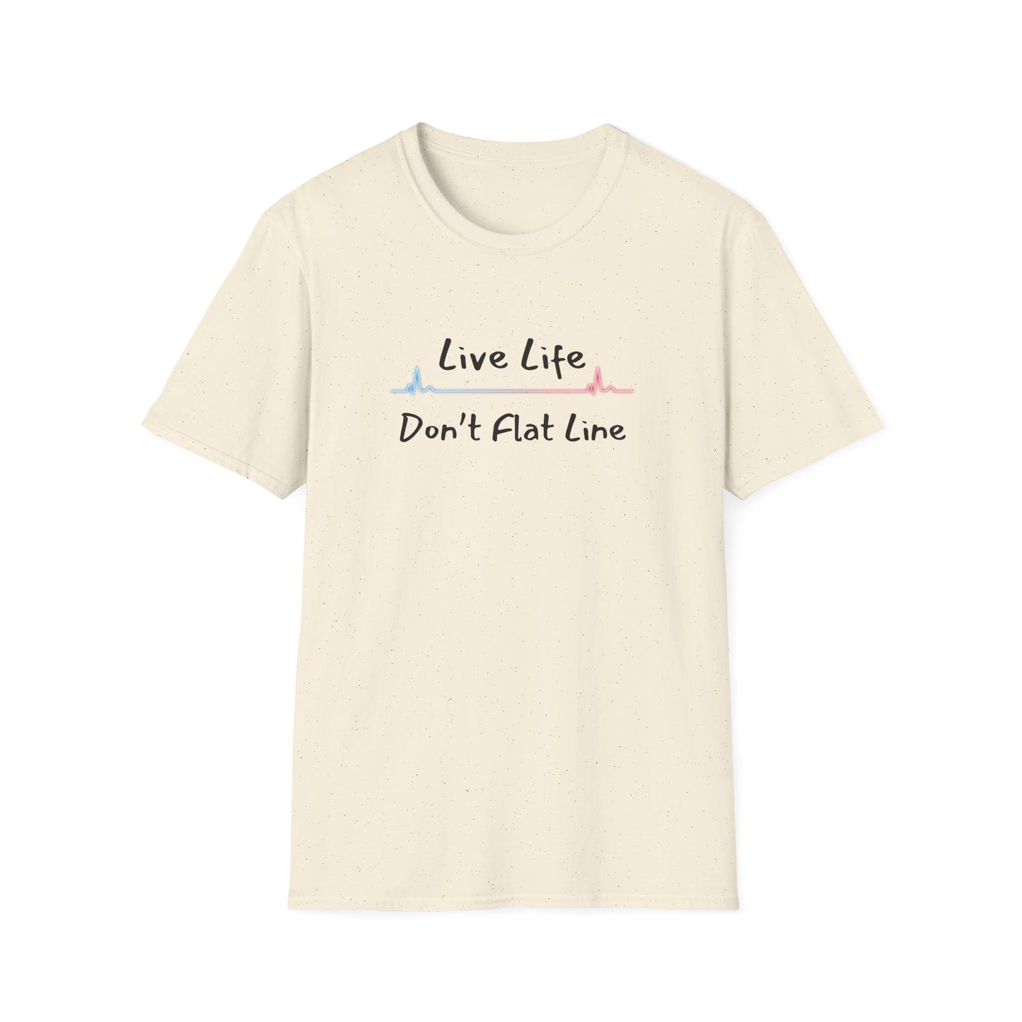 Live Life - T-Shirt