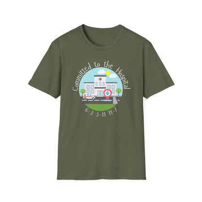 Committed to the Hospital Medical Theme T-Shirt