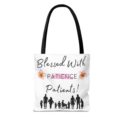 Blessed With Patients - Tote