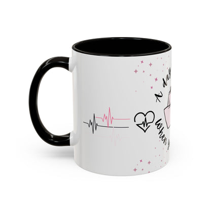 A Day Will Come When You Need Me - Nurse Mug 11oz