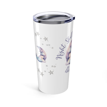 Night Nurses Do It In The Dark - Tumbler 20oz