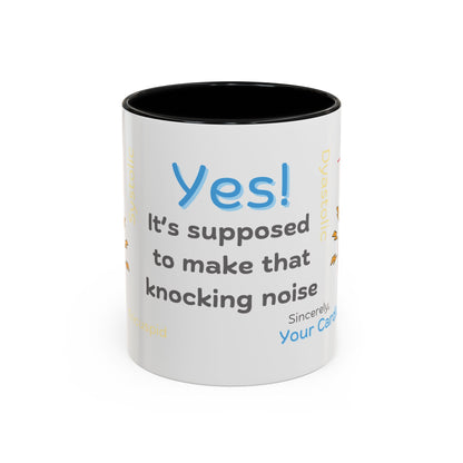 Yes, It's Supposed To Make That Knocking Noise - Cardiology Mug