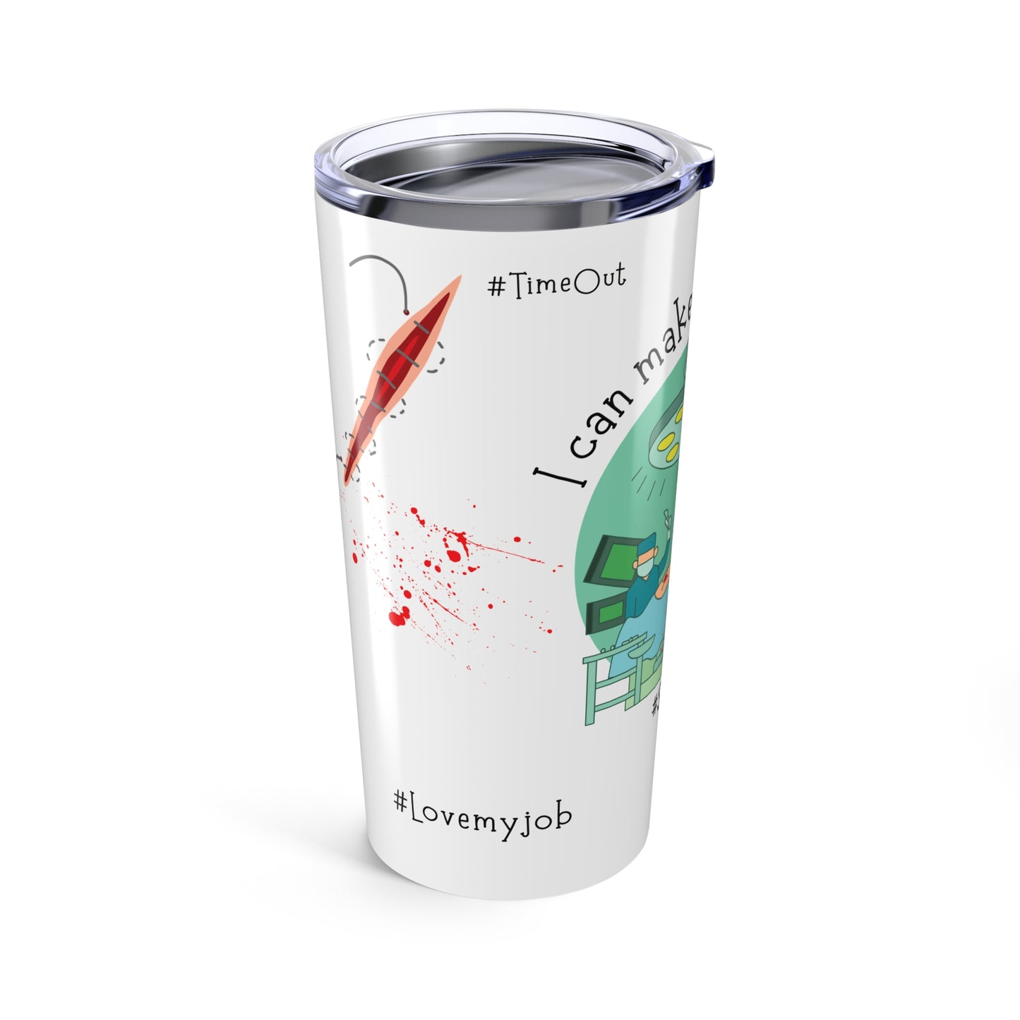 Surgeon Tumbler - You Leak Red