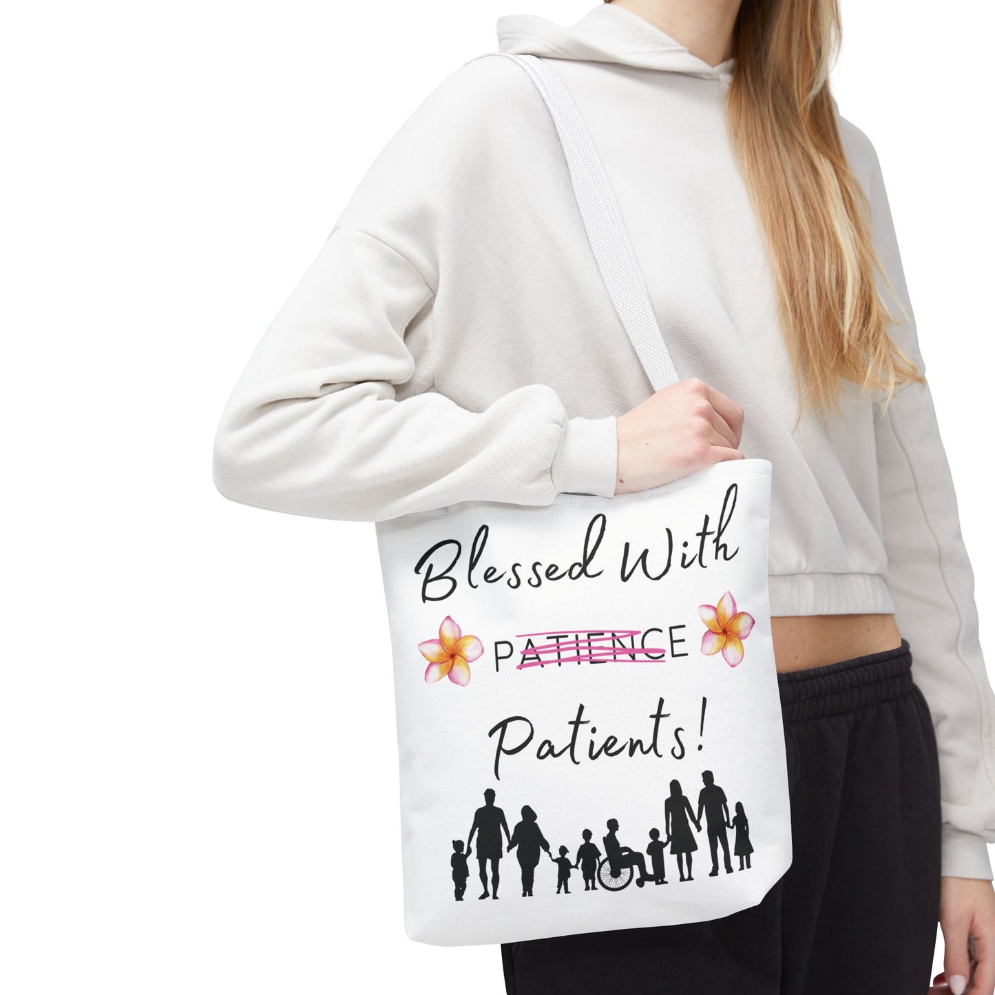 Blessed With Patients - Tote