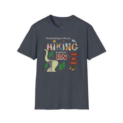 Best Things Are Hiking & Being An RN Softstyle T-Shirt