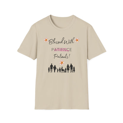 Blessed With Patients Not Patience - Medical Vibes T-Shirt