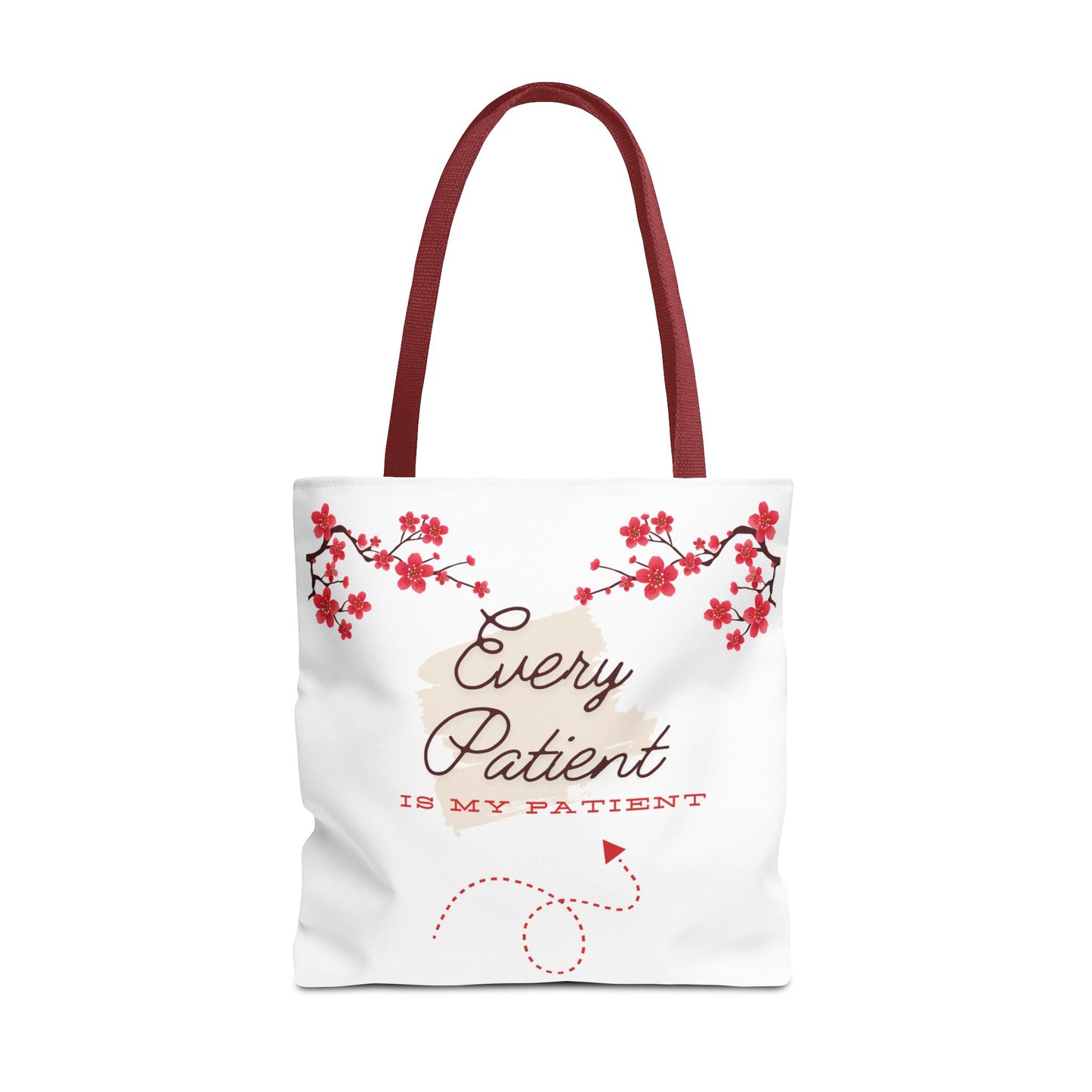 Every Patient Is My Patient Tote Bag