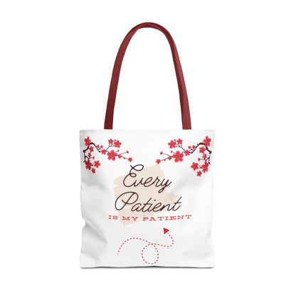 Every Patient Is My Patient Tote Bag