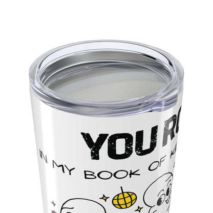 You Rock In My Book Of Kidney Stones - Nephrology Team Tumbler