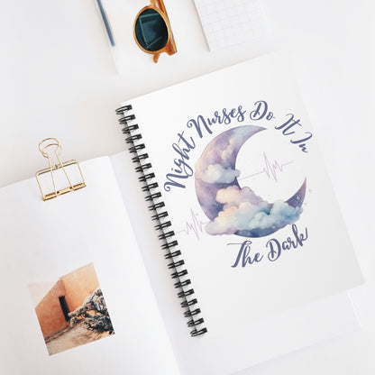 Night Nurses Do It In The Dark Spiral Notebook