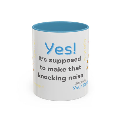 Yes, It's Supposed To Make That Knocking Noise - Cardiology Mug