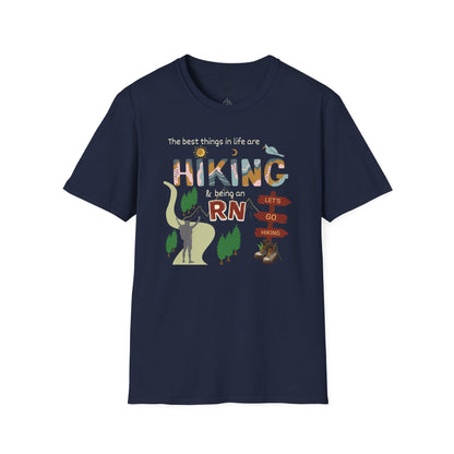 Best Things Are Hiking & Being An RN Softstyle T-Shirt