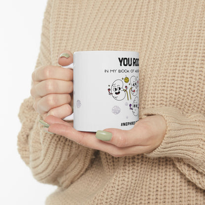 You Rock In My Book of Kidney Stones - Nephrology Mug