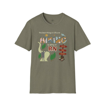 Best Things Are Hiking & Being An RN Softstyle T-Shirt