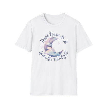 Night Nurses Do It Under The Moonlight Softstyle T-Shirt