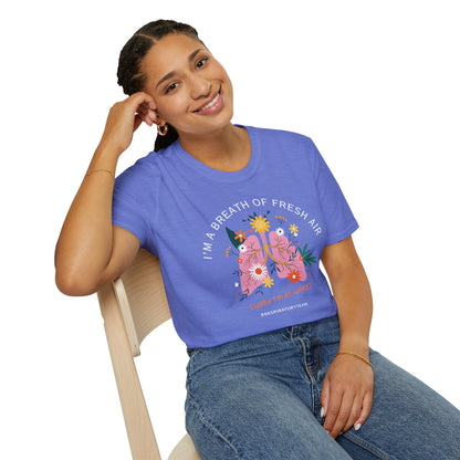 I'm A Breath of Fresh Air Respiratory Team T-Shirt