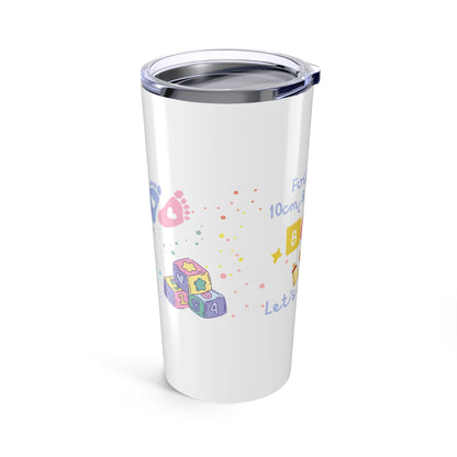 Labor Nurse - Full Term Baby Let's Do This - Tumbler 20oz