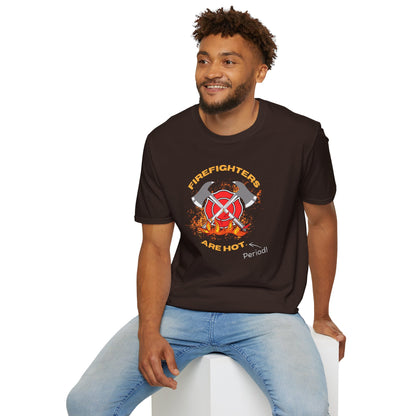 Firefighters Are Hot Period! T-Shirt