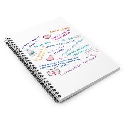 Funny Nurse Quotes Spiral Notebook