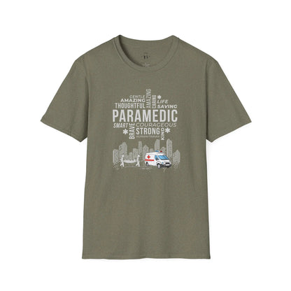 Paramedic Tribute T-Shirt Gentle Amazing Thoughtful Caring Life Saving Smart Brave Courageous Strong Kind Heather Military Green