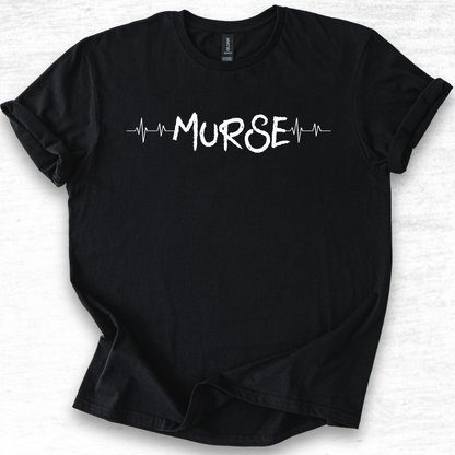 Male Nurse Vibes - Murse T-Shirt